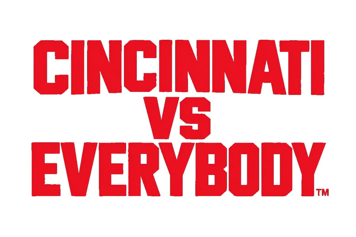 Cincinnati vs Everybody